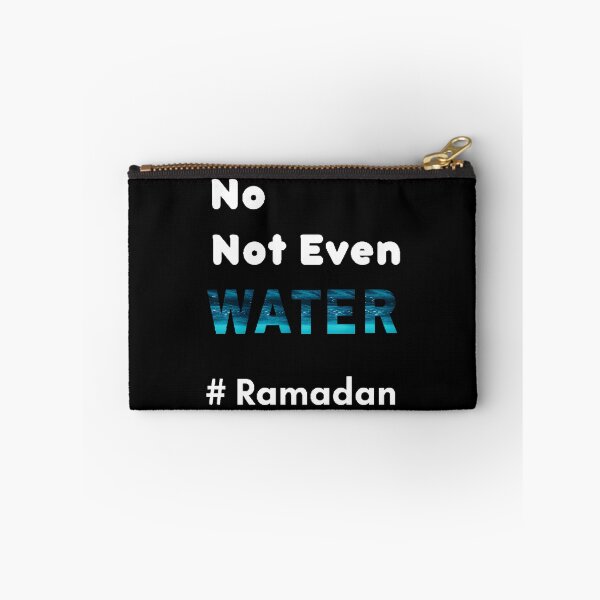 Item preview, No Not Even Water Ramadan - Funny And Cute Quotes designed and sold by risti-anGarrard.