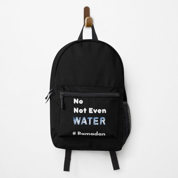 Item preview, No Not Even Water Ramadan - Funny And Cute Quotes designed and sold by risti-anGarrard.