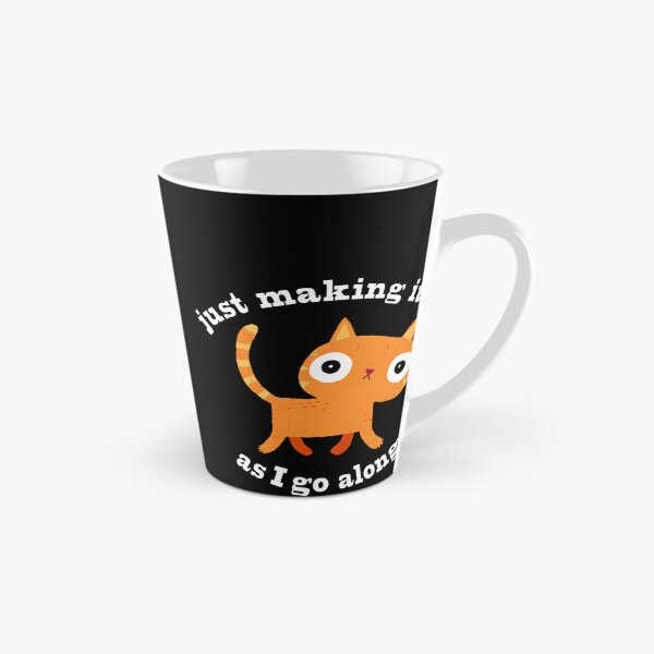 Item preview, Just Making It Up - Funny Creative Quote Design for Artists and Thinkers designed and sold by Teach-shirts.