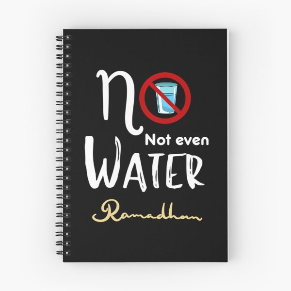 Item preview, No Not Even Water Ramadan designed and sold by risti-anGarrard.