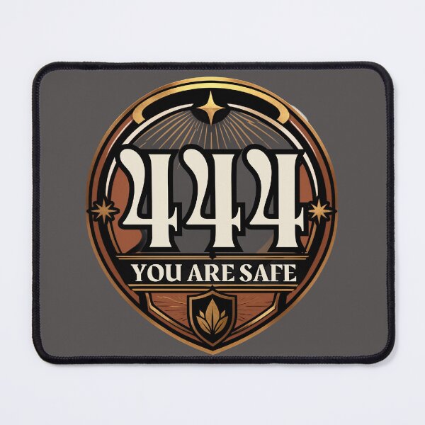 Item preview, 444 You Are Safe Angel Number Protection Quote designed and sold by CosmicQuietStudio.