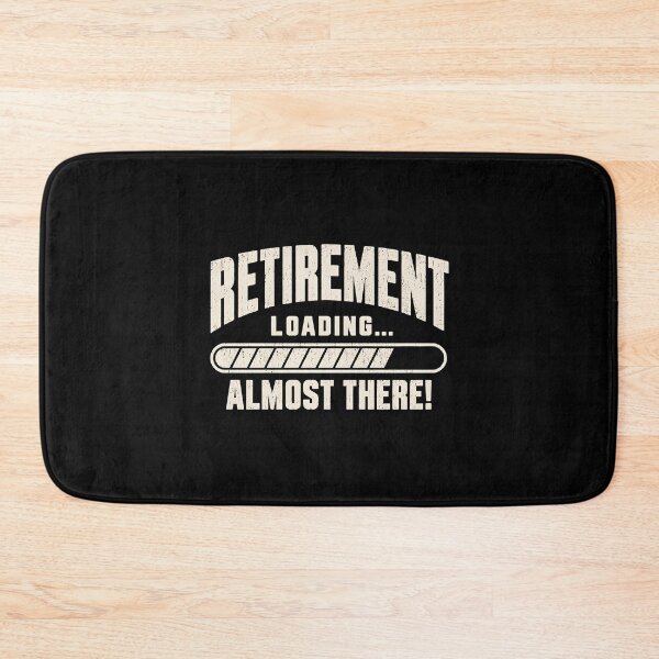 Item preview, Retirement Loading Almost There designed and sold by a-turner-paint.