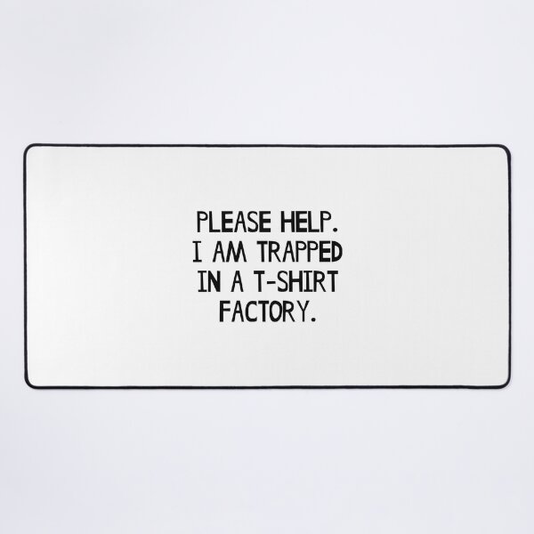 Item preview, Trapped In A Factory Funny Work Humor Design for Casual Wear designed and sold by Arnold-Corns.