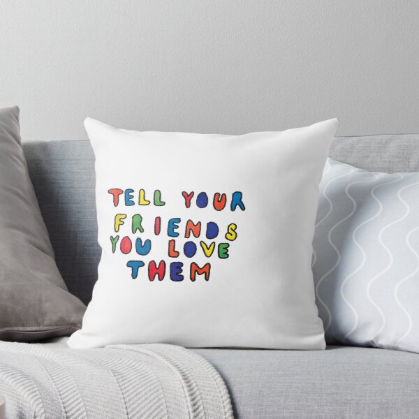 Item preview, Tell Your Friends You Love Them Inspirational Quote Design designed and sold by NilsonLucena.