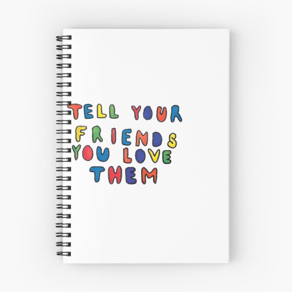 Item preview, Tell Your Friends You Love Them Inspirational Quote Design designed and sold by NilsonLucena.