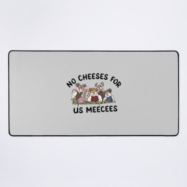 Item preview, No Cheeses For Us Meeces Adorable Rodent Art designed and sold by Bernlivier.