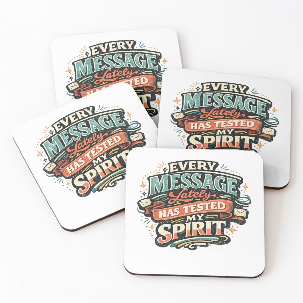 Item preview, Every Message Lately Has Tested My Spirit Funny Sarcastic Retro Quote Art designed and sold by inkoutninja.