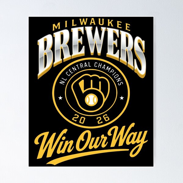 Item preview, Milwaukee Brewers - 2026 NL Central Champions - Win Our Way designed and sold by ismaelgeme.