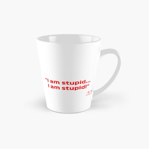 Item preview, Funny I Am Stupid Quote with Leclerc Design for Humor Lovers designed and sold by PORTALSTAR.