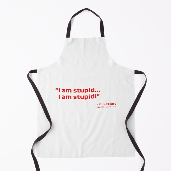 Item preview, Funny I Am Stupid Quote with Leclerc Design for Humor Lovers designed and sold by PORTALSTAR.