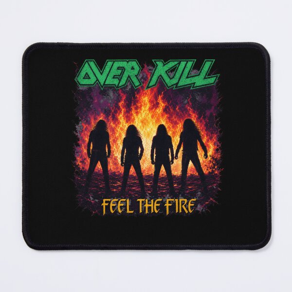 Item preview, Overkill Feel The Fire designed and sold by ericoutlawo.