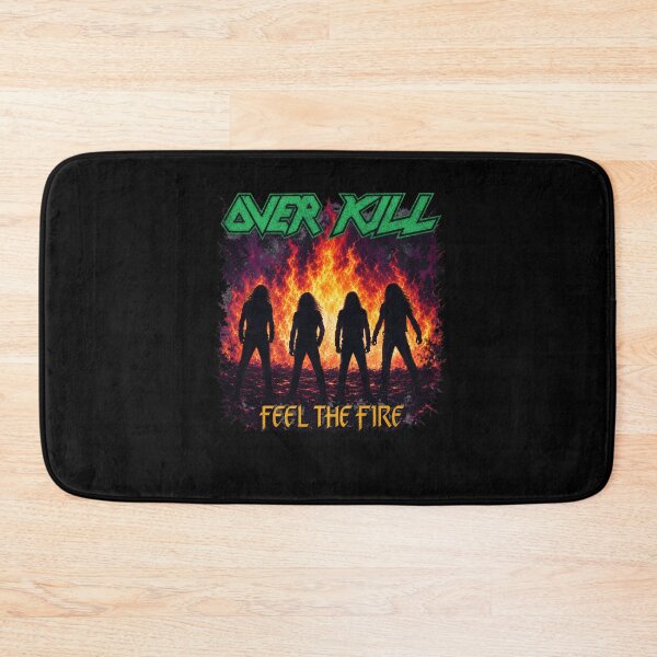 Item preview, Overkill Feel The Fire designed and sold by ericoutlawo.