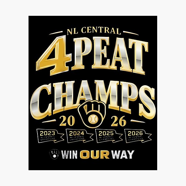 Item preview, Milwaukee Brewers - 2026 NL Central 4Peat Champs - Win Our Way designed and sold by ismaelgeme.