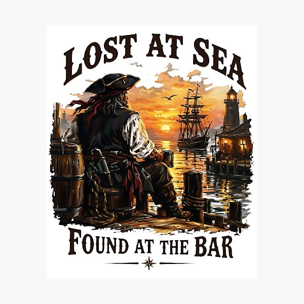 Item preview, Lost At Sea Found At The Bar - Pirate designed and sold by ismaelgeme.