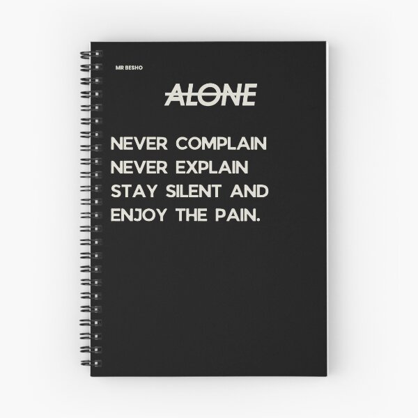 Item preview, Alone Never Complain Never Explain Minimalist Quote designed and sold by Mr besho.