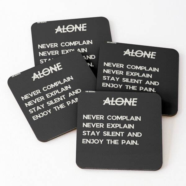Item preview, Alone Never Complain Never Explain Minimalist Quote designed and sold by Mr besho.