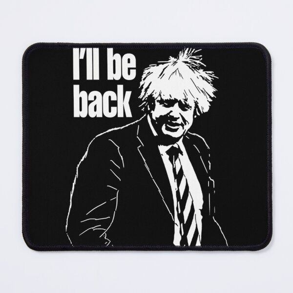 Item preview, Boris Johnson - I Will Be Back designed and sold by HorusEgypt.