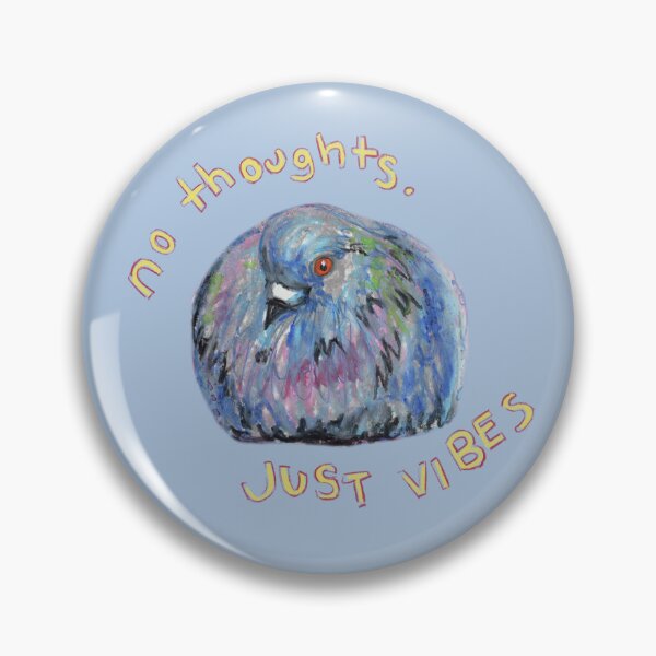Item preview, No thoughts, just vibes. Hand-drawn pastel Pigeon Loaf designed and sold by SophieStockArt.