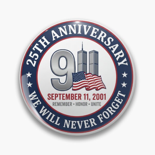 Item preview, 25th Anniversary 911 We Will Never Forget Commemorative Twin Towers Memorial Emblem    designed and sold by raedattia.