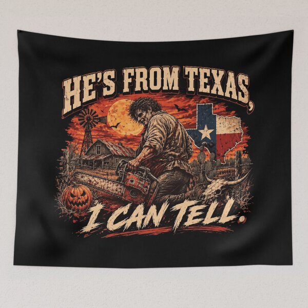 Item preview, He's From Texas I Can't Tell designed and sold by eliquistgk.
