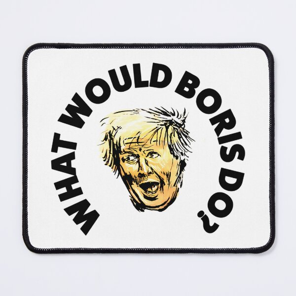 Item preview, What Would Boris Do designed and sold by Eswara Prasath.