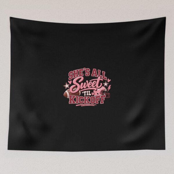 Item preview, Shes All Sweet Til Kickoff  Funny Girly Football designed and sold by GeorgiWalter.