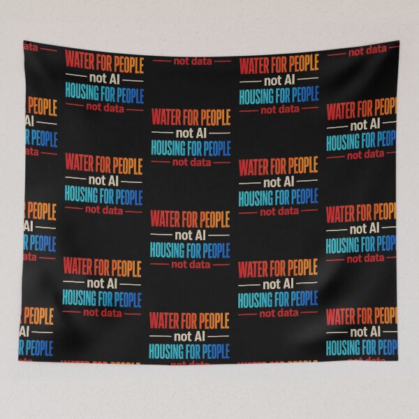 Item preview, Water For People Not AI Housing For People Activist Typography Design designed and sold by lionSutuShop.