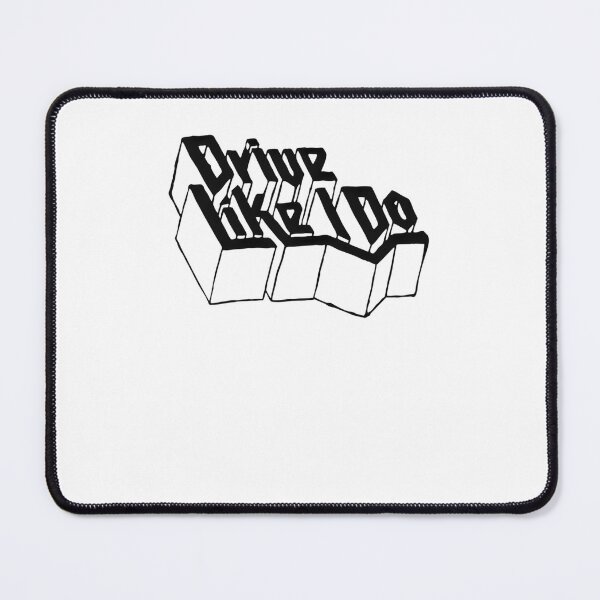 Item preview, Drive Like I DO designed and sold by KaelenStudio.