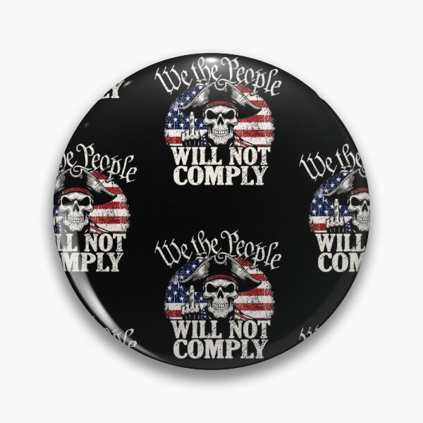 Item preview, We The People Will Not Comply Patriot Skull Distressed Flag Design designed and sold by lionSutuShop.