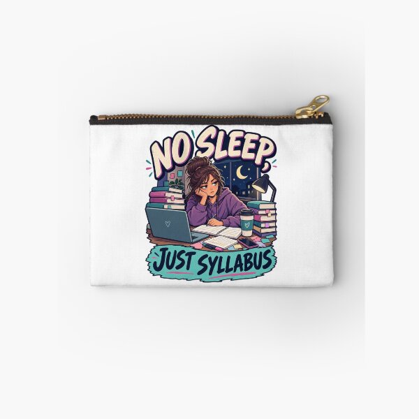 Item preview, No Sleep Just Syllabus – Funny College Student Study Design designed and sold by Print-Mingle01.