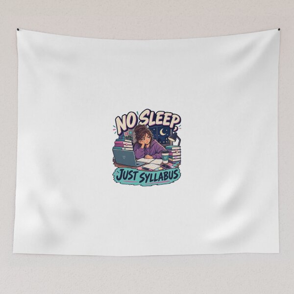 Item preview, No Sleep Just Syllabus – Funny College Student Study Design designed and sold by Print-Mingle01.