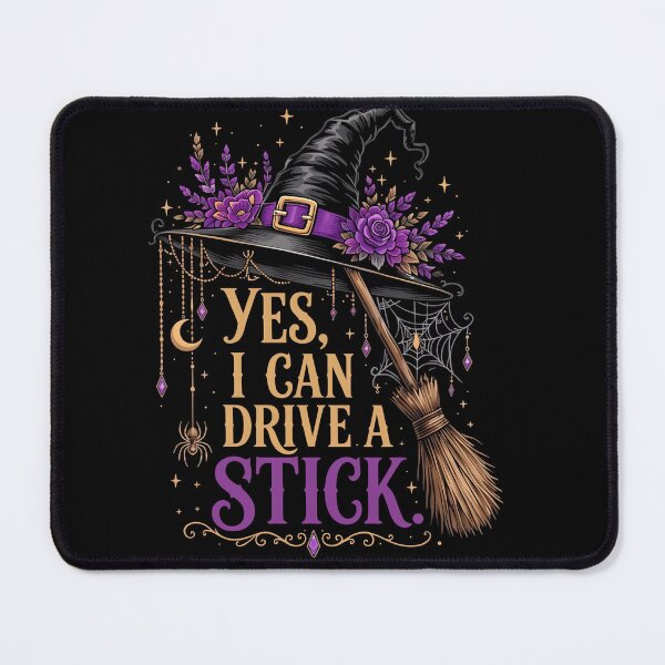 Item preview, Yes I Can Drive a Stick Witch Hat Broom Halloween Funny Witch Design designed and sold by ArcaneArtistry.