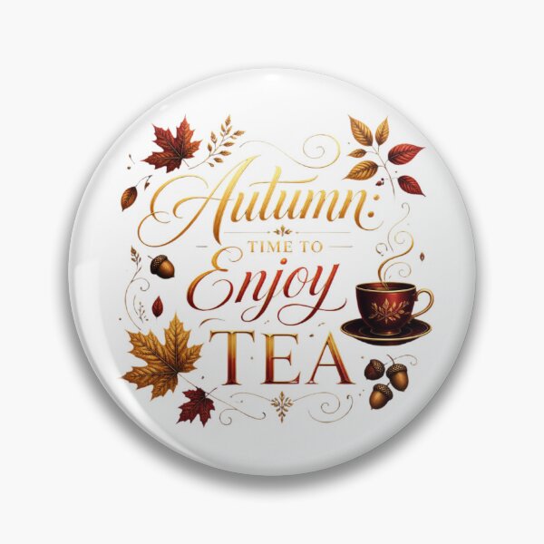 Item preview, Autumn Time To Enjoy Tea Quote designed and sold by OlesiaCraft.