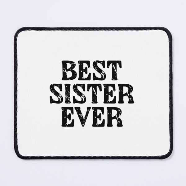 Item preview, Best Sister Ever Typography | Sister Love Gift | Cute Sister Family Design designed and sold by 440CREATIVES.