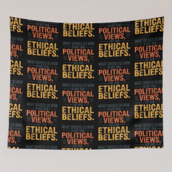 Item preview, Ethical Beliefs Not Political Views Meaningful Activist Typography Design designed and sold by lionSutuShop.