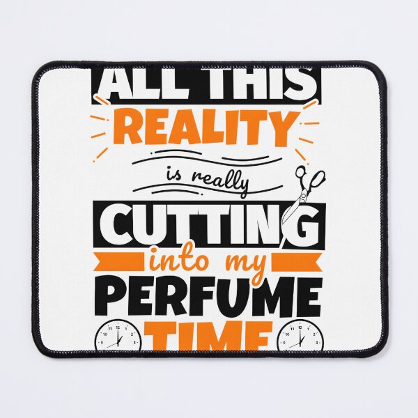 Item preview, Funny Perfume Quote Design for Hobby Enthusiasts designed and sold by Artman13.