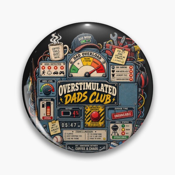 Item preview, Overstimulated Dads Club Control Panel - Dad Overload Critical Funny Dad Life Machine designed and sold by Neurospicy Trolls.