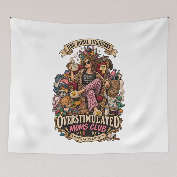 Item preview, Her Royal Highness Overstimulated Moms Club - Funny Mom Life Ruling On 3% Battery designed and sold by Neurospicy Trolls.