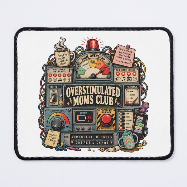 Item preview, Overstimulated Moms Club Control Panel - Mom Overload Critical Funny Mom Life designed and sold by Neurospicy Trolls.