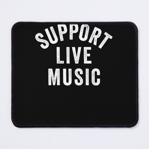 Item preview, Support Live Music Concert Festival Musicians Music Lovers  designed and sold by rempeljyfali.
