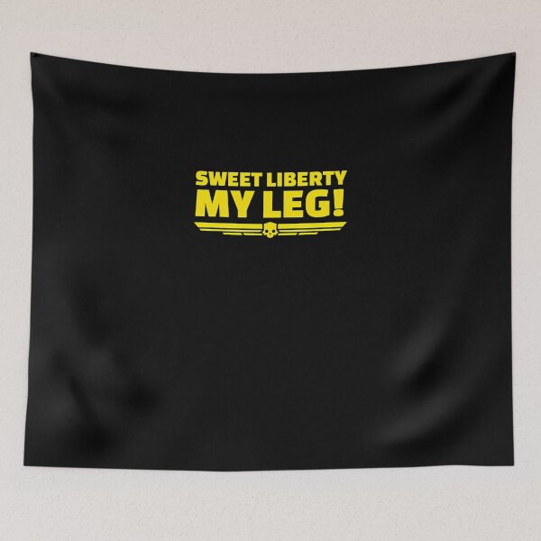 Item preview, Sweet Liberty My Leg Helldivers  designed and sold by gaylerqhone.