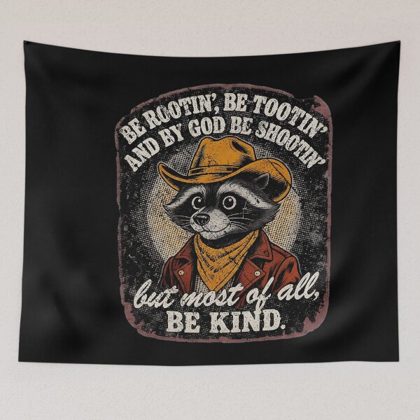 Item preview, Cowboy Raccoon Be Rootin Tootin But Most Of All Be Kind Design designed and sold by ZaDonShop.