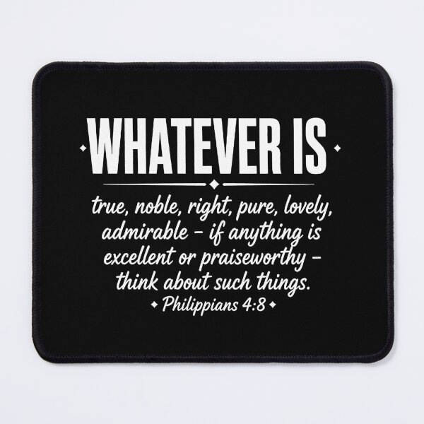 Item preview, Philippians 4:8 Think About Excellent or Praiseworthy Things designed and sold by plushism.