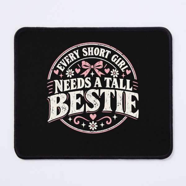 Item preview, Every Short Girl Needs a Tall Bestie Funny Best Friend Gift designed and sold by THREE LITTLE BEANS.