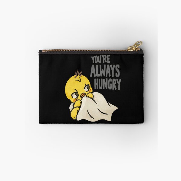 Item preview, You're Always Hungry Chick designed and sold by Dawn032Wendy.