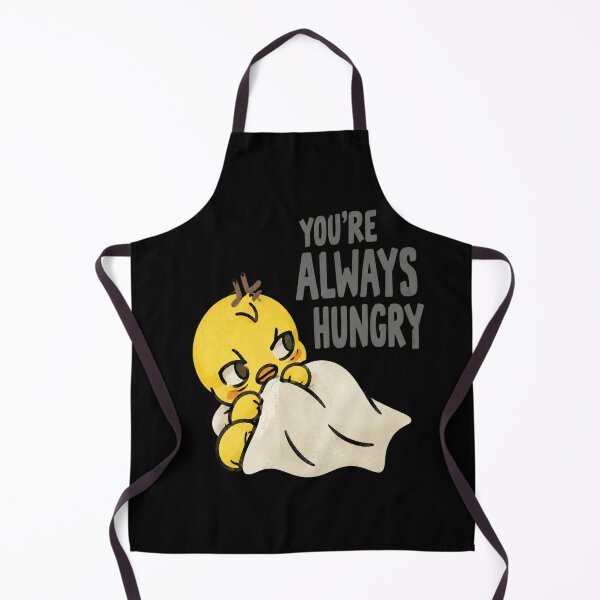 Item preview, You're Always Hungry Chick designed and sold by Dawn032Wendy.