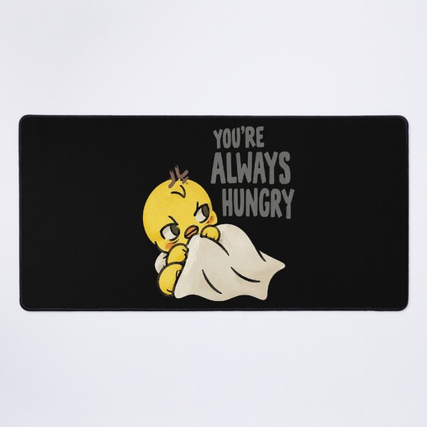 Item preview, You're Always Hungry Chick designed and sold by Dawn032Wendy.