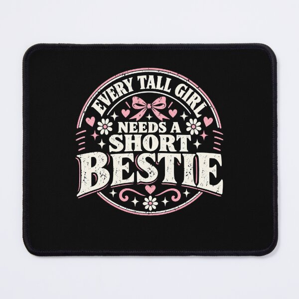 Item preview, Every Tall Girl Needs a Short Bestie Funny Best Friend Gift designed and sold by THREE LITTLE BEANS.