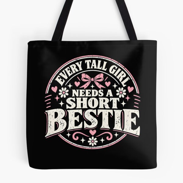 Item preview, Every Tall Girl Needs a Short Bestie Funny Best Friend Gift designed and sold by THREE LITTLE BEANS.