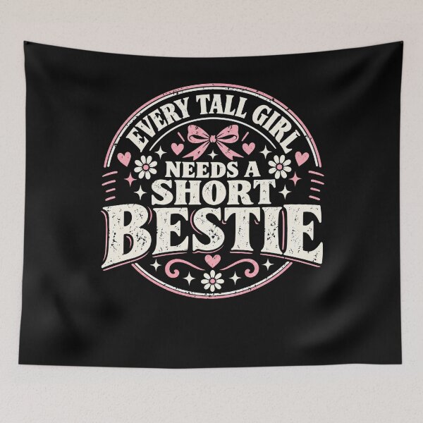 Item preview, Every Tall Girl Needs a Short Bestie Funny Best Friend Gift designed and sold by THREE LITTLE BEANS.